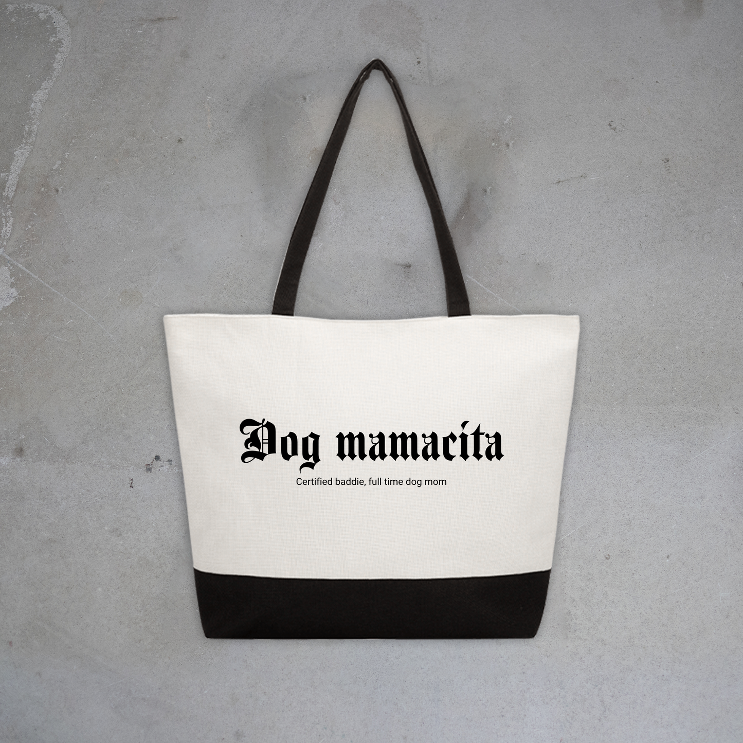 Dog Mamacita - Certified Baddie Tote