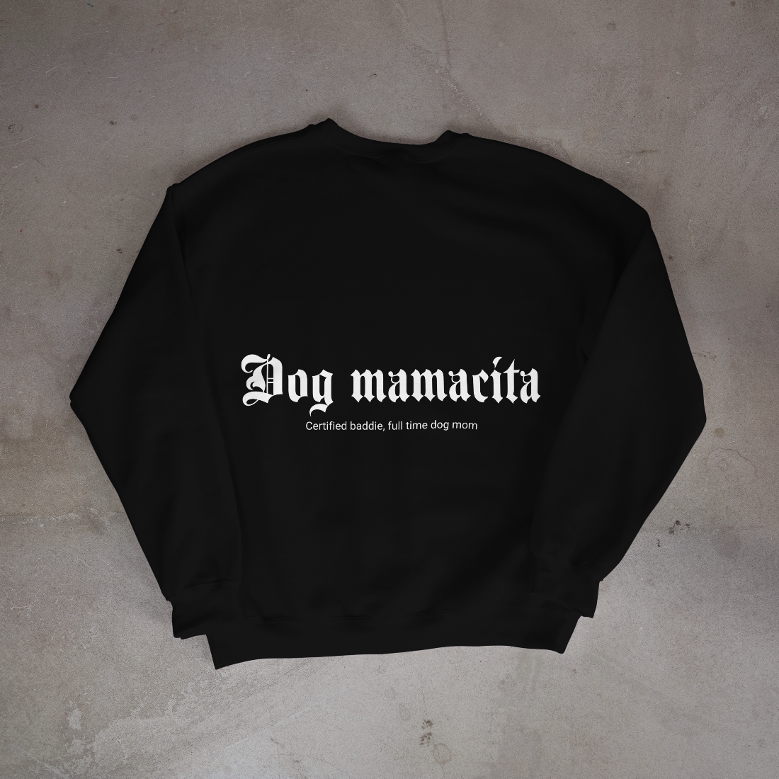 Dog Mamacita Crewneck