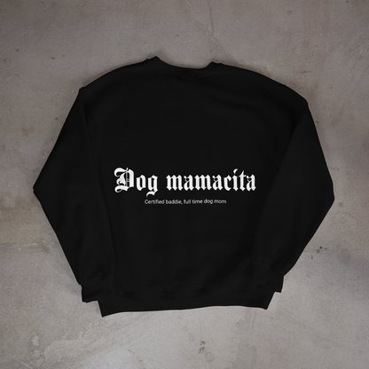 Dog Mamacita Crewneck