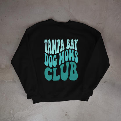 Tampa Dog Moms Club Crewneck