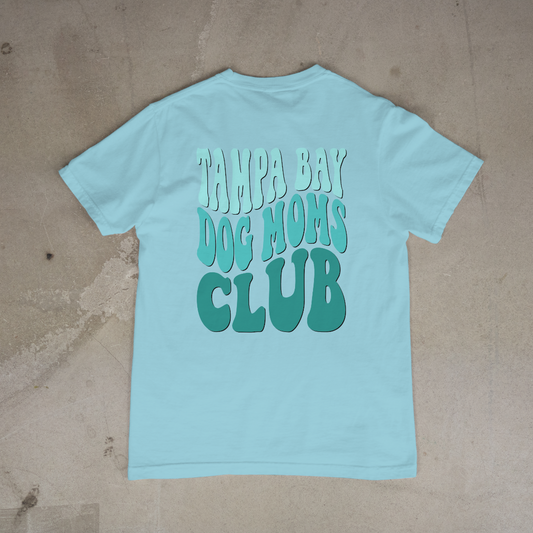 Dog Moms Club - Light Blue