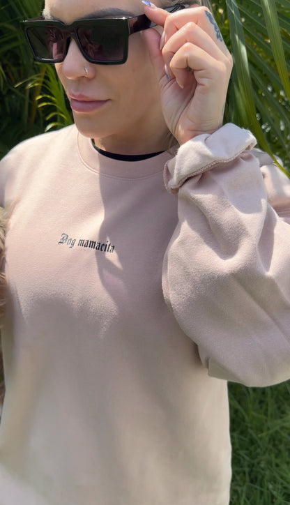 Dog Mamacita Custom Crewneck - Dusty Rose
