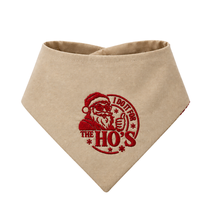 Do it for the Ho's Embroidered